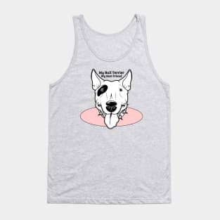 My Bull Terrier Dog My Best Friend Pink Graphic Tank Top